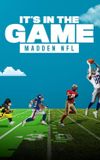 It's in the Game: Madden NFL