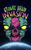 Atomic Brain Invasion