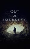 Out of Darkness