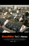 Einzeltäter - Teil 3: Hanau