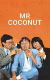 Mr. Coconut