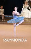 Bolshoi Ballet: Raymonda