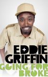 Eddie Griffin: Going For Broke