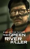 Sins of the Father: The Green River Killer