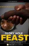 Glory Hole Feast