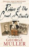 Robber of the Cruel Streets