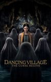 Dancing Village: The Curse Begins