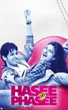 Hasee Toh Phasee