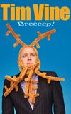 Tim Vine: Breeeep!