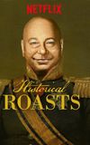 Historical Roasts