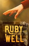 Ruby and the Well