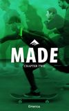 Emerica MADE Chapter 2