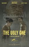 The Ugly One