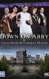 Down on Abby: Tales from Bottomley Manor