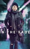 In the Fade