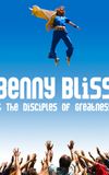 Benny Bliss and the Disciples of Greatness