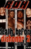 ROH: Death Before Dishonor 2 - Part Two