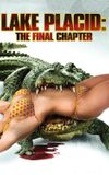 Lake Placid: The Final Chapter