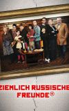 Ziemlich russische Freunde