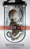 Closer to God