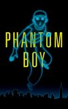 Phantom Boy