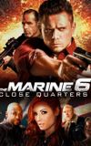 The Marine 6: Close Quarters