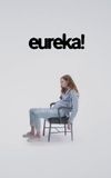 Eureka!