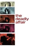 The Deadly Affair