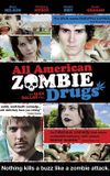 All American Zombie Drugs