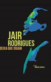 Jair Rodrigues - Let Them Talk