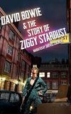 David Bowie & The Story of Ziggy Stardust