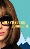 Where'd You Go, Bernadette