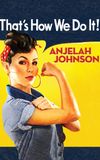 Anjelah Johnson: That's How We Do It