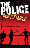 The Police: Certifiable