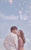 Familiar Wife