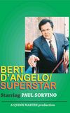 Bert D'Angelo Superstar