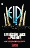 Emerson, Lake & Palmer - 40th Anniversary Reunion Concert