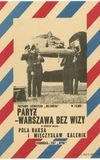 Paryż - Warszawa bez wizy