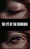 The Eye of the Beholder