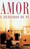 Amor e Dedinhos de Pé