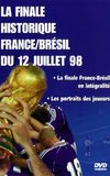 France - Brésil : Foot - Coupe du monde 1998 - Finale