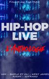 Hip hop live : L'anthologie