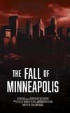 The Fall of Minneapolis