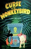 The Curse of the Monkey Bird