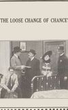 The Loose Change of Chance