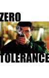 Zero Tolerance