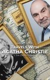 Travels with Agatha Christie & Sir David Suchet