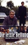 Die letzte Rettung