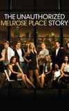 The Unauthorized Melrose Place Story