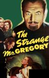 The Strange Mr. Gregory